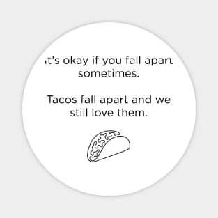 Fall Apart Magnet